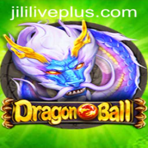 Exploring DragonBall and the Thrills of JiliLive Casino
