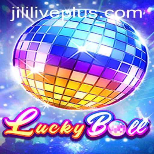 Exploring the Thrills of LuckyBall at JiliLive Casino