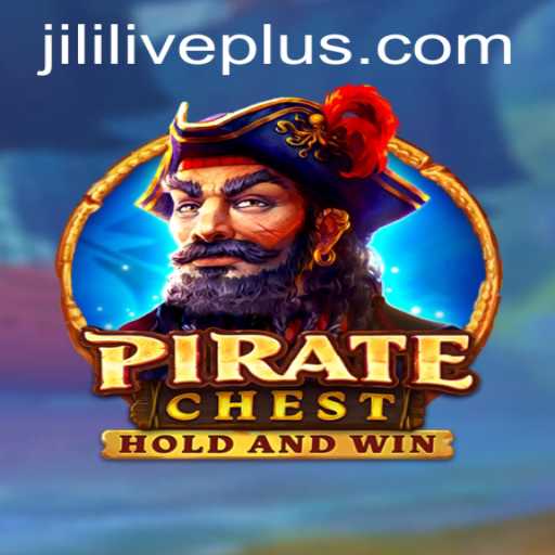 Discover the Thrilling Experience of PirateChest at Jililive Casino